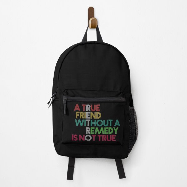 Item preview, A true friend without a remedy is not true designed and sold by metin1331.