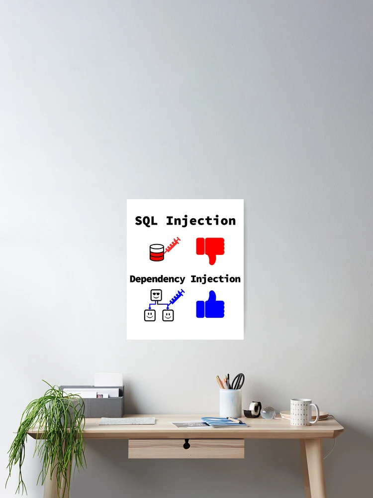 Thumbnail 2 of 3, Poster, SQL Injection vs. Dependency Injection, Databases, Database Developer, Software Engineer, Computer Science, Programming Humor designed and sold by Max-Wear.