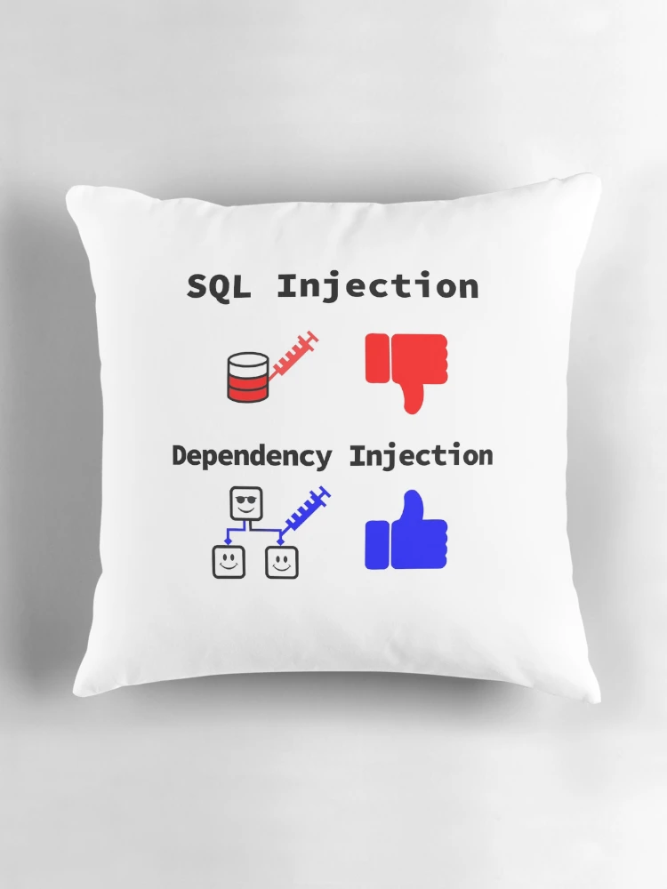 Thumbnail 3 of 4, Pillow, SQL Injection vs. Dependency Injection, Databases, Database Developer, Software Engineer, Computer Science, Programming Humor designed and sold by Max-Wear.
