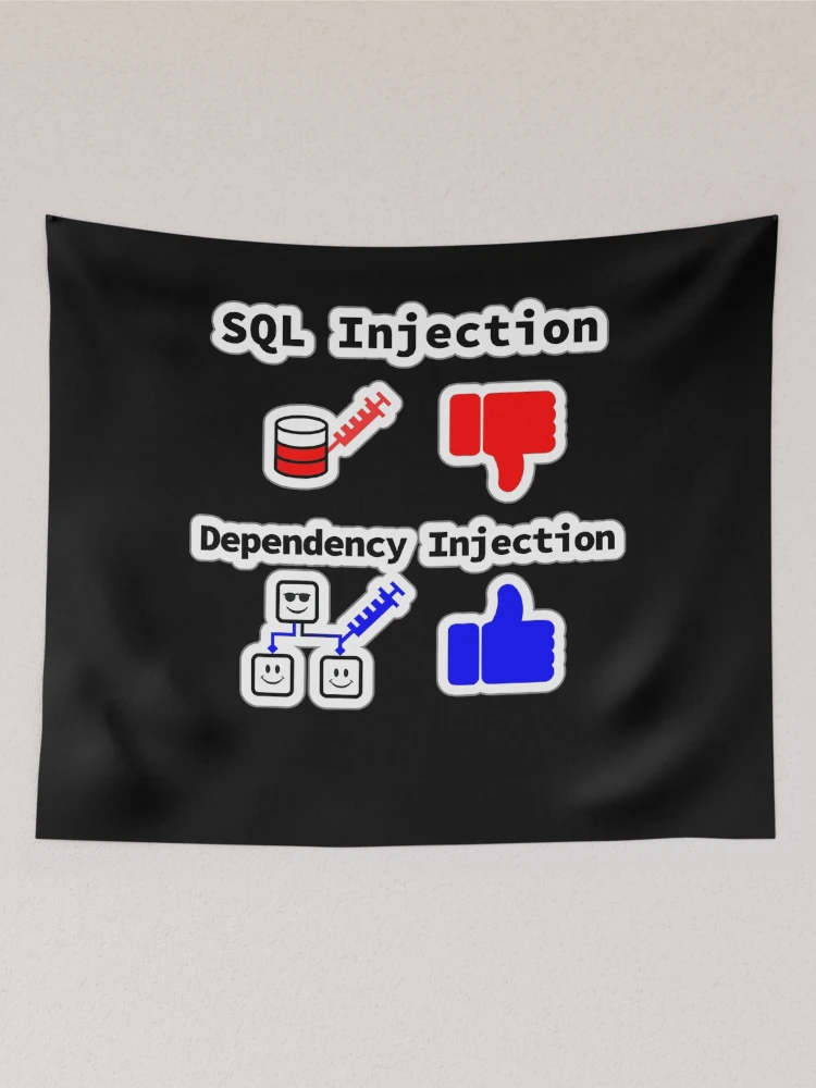 Thumbnail 2 of 3, Tapestry, SQL Injection vs. Dependency Injection, Databases, Database Developer, Software Engineer, Computer Science, Programming Humor, Sticky Design designed and sold by Max-Wear.