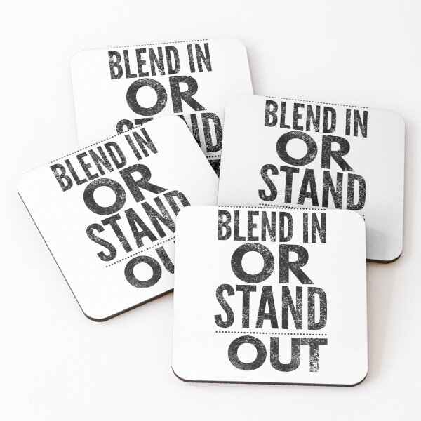 Item preview,  Blend in or stand out funny quotes designed and sold by Style2Vie.
