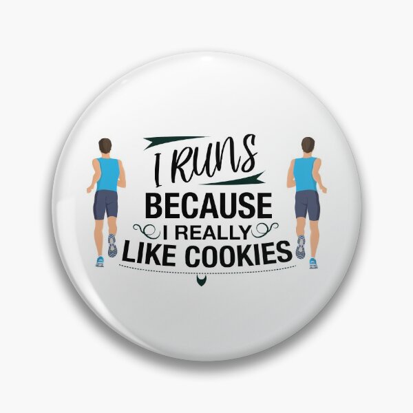 Item preview, I Run Because I Really Like Cookies designed and sold by neodiseno.