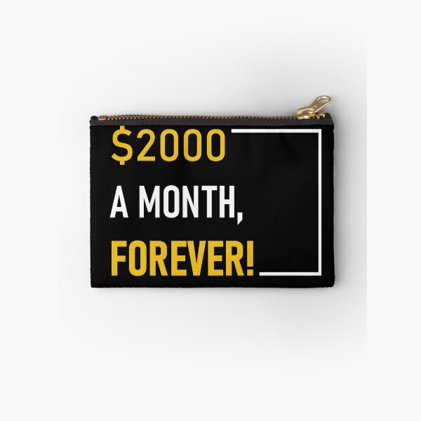 Item preview, 2000 dollars a month forever designed and sold by LAST WEEK'S STOLEN AESTHETICS.