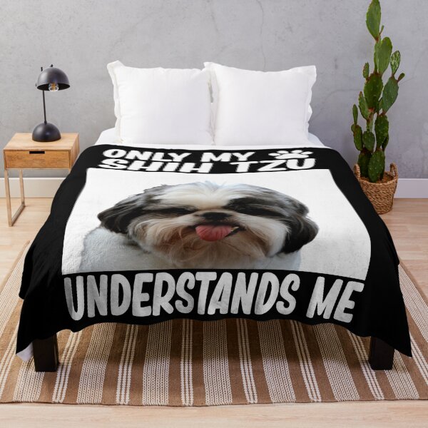 Item preview, only my shih tzu understands me shih tzu lover designed and sold by alaechamlal.