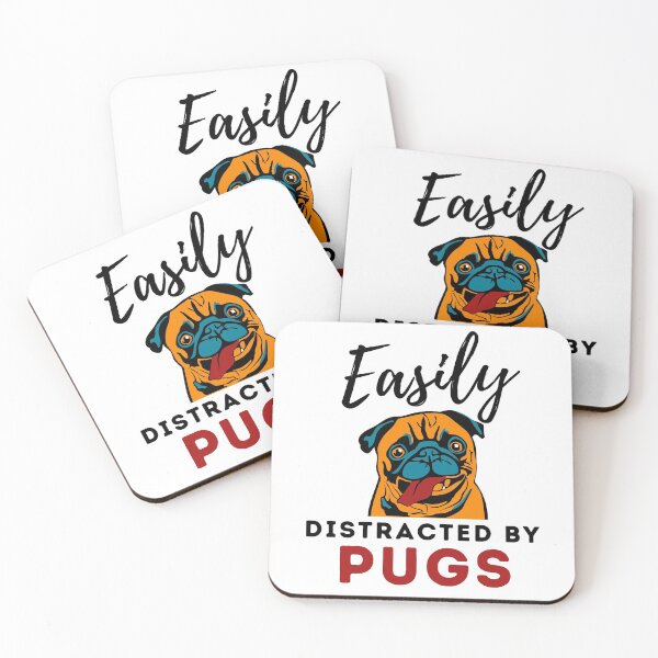 Item preview, Easily distracted by pugs Funny pug dog designed and sold by OneTimeEngineer.