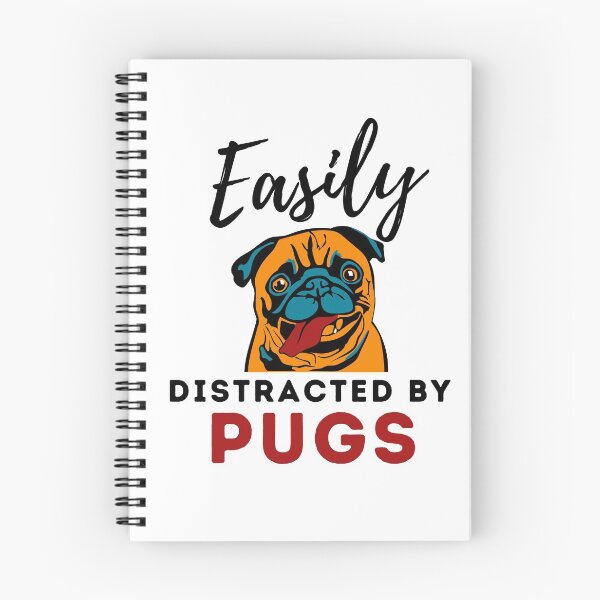 Item preview, Easily distracted by pugs Funny pug dog designed and sold by OneTimeEngineer.