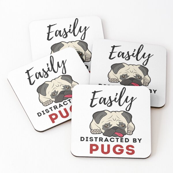 Item preview, Easily distracted by pugs Funny pug dog designed and sold by OneTimeEngineer.