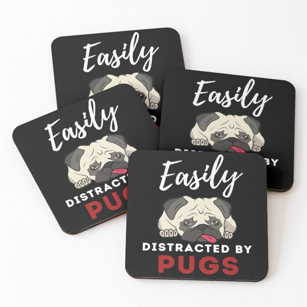 Item preview, Easily distracted by pugs Funny pug dog designed and sold by OneTimeEngineer.