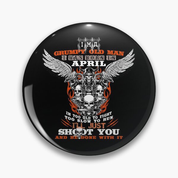 Item preview, i'm a Grumpy Old Man I Was Born In April birthday funny Gift idea for grand father & dad designed and sold by chaladin.