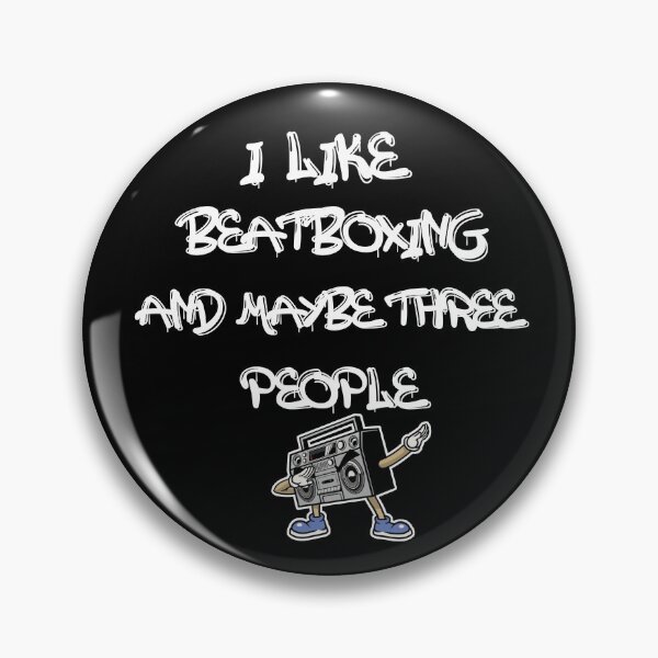 Item preview, I like Beatboxing And Maybe Three People Classic T-Shirt. shirt Beatboxing T-Shirt Dab Essential T-Shirt  designed and sold by Achrafilla1.