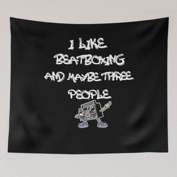 Item preview, I like Beatboxing And Maybe Three People Classic T-Shirt. shirt Beatboxing T-Shirt Dab Essential T-Shirt  designed and sold by Achrafilla1.