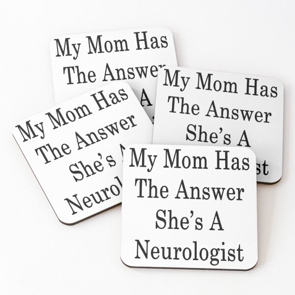 Item preview, My Mom Has The Answer She's A Neurologist  designed and sold by supernova23.