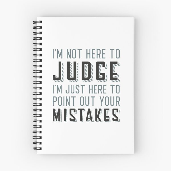 Item preview, I’m Not Here To Judge designed and sold by cherrific.