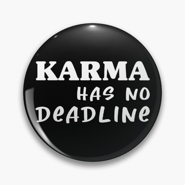 Artikelvorschau, Karma Zitat Ideen-Karma hat keine Frist-Zitate über Karma, gutes Karma Zitat-lustiges Karma entworfen und verkauft von khalidelk.