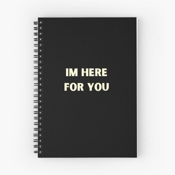 Item preview, I'm Here For You designed and sold by Larinpage.