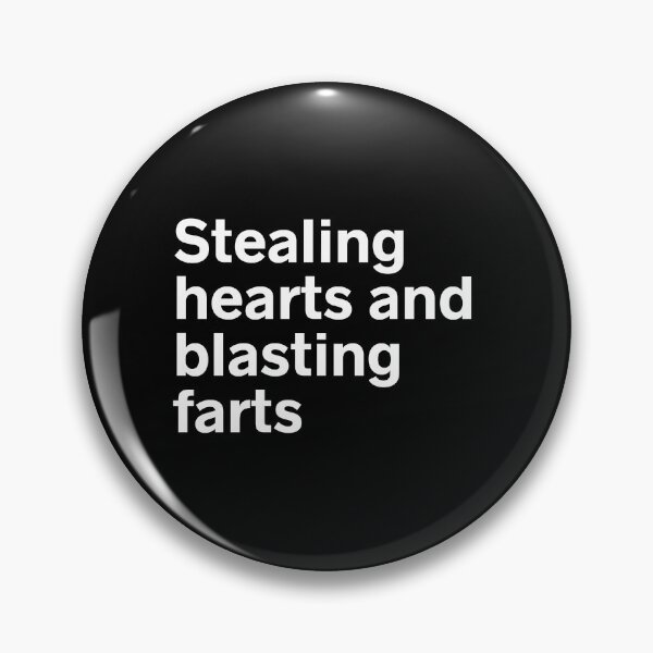 Item preview, Stealing Hearts And Blasting Farts designed and sold by kindxinn.