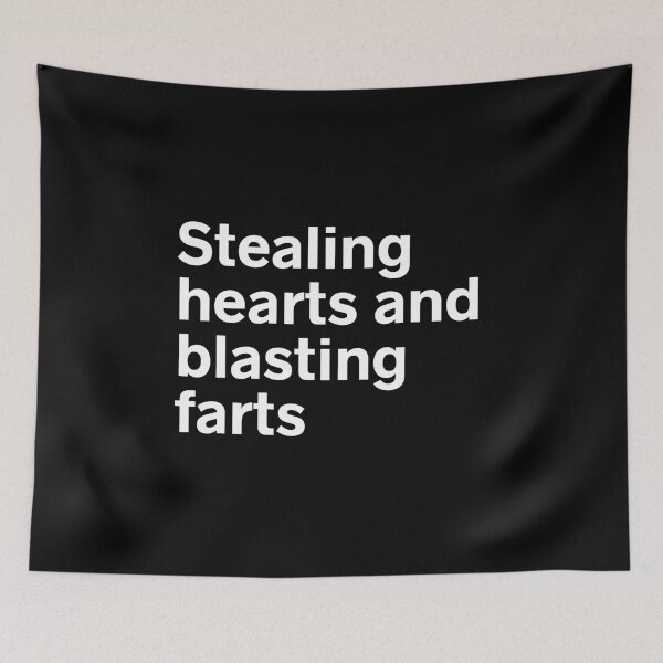 Item preview, Stealing Hearts And Blasting Farts designed and sold by kindxinn.