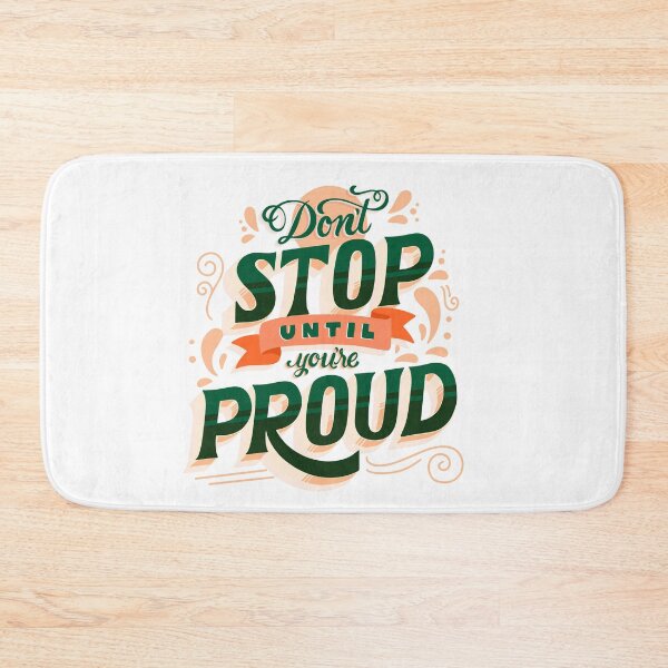 Item preview, Don't Stop Until Youre Proud designed and sold by SECRET STORE.