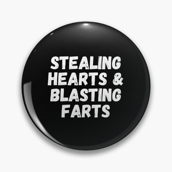 Item preview, Stealing Hearts And Blasting Farts designed and sold by kindxinn.