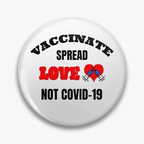 Item preview, Vaccinate Spread Love Not COVID-19 (Light Background) designed and sold by pbstylesetters.
