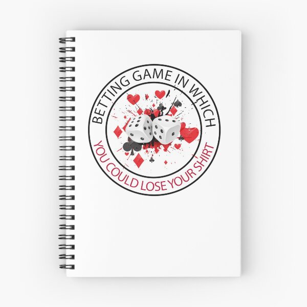 Item preview, Betting Game In Which You Could Lose Your Shirt designed and sold by Mirnamar.