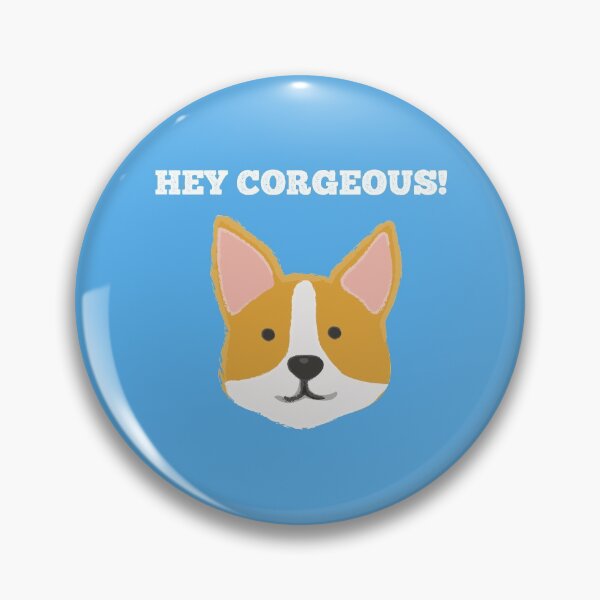 Item preview, Hey Corgeous Pembroke Welsh Corgi Dog Breed Pet Valentine's Anniversary Wedding Gorgeous Puppy Doggo Canine designed and sold by gkao.