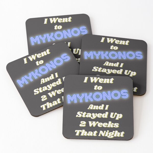 Item preview, I Went To Mykonos Funny Quote designed and sold by wholigans.