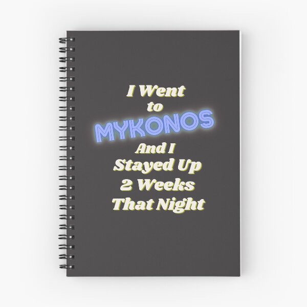 Item preview, I Went To Mykonos Funny Quote designed and sold by wholigans.