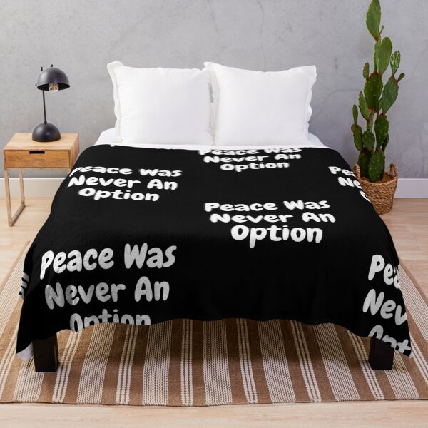Item preview, Peace Was Never An Option designed and sold by PrintexDesigns.