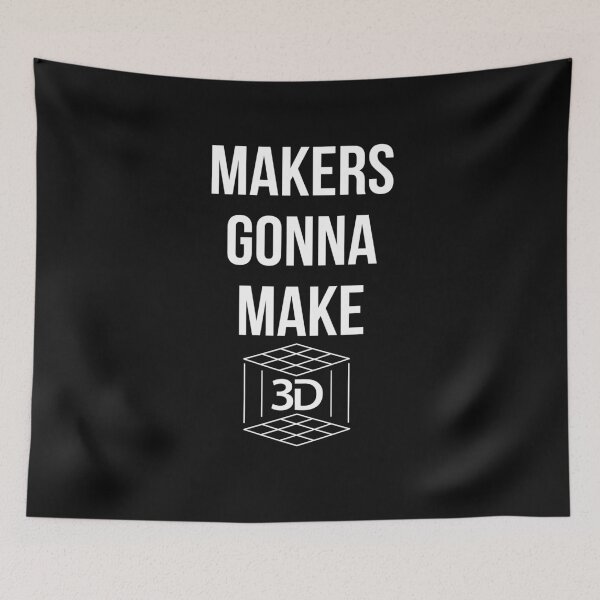Item preview,  3D PRINTING MAKERS GONNA MAKE designed and sold by MelfDesings.