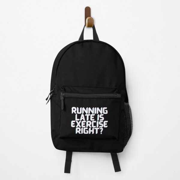 Item preview, Running Late Is Exercise Right designed and sold by PrintexDesigns.