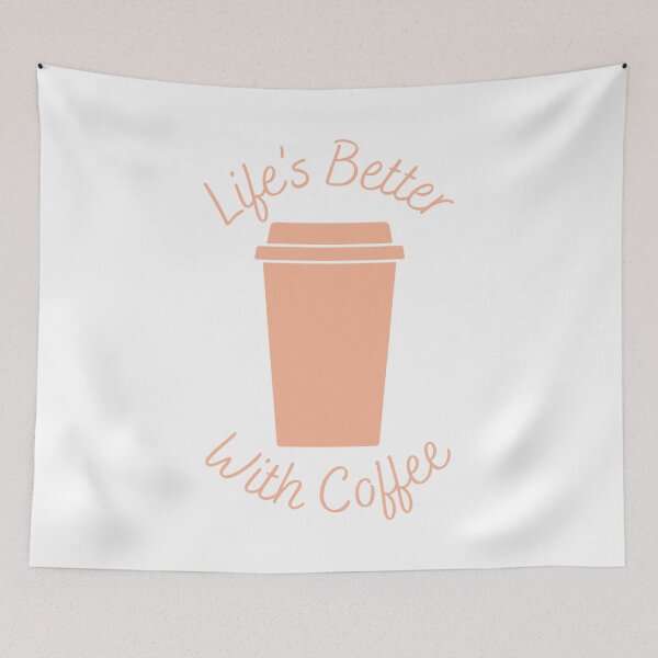 Item preview, Life is BETTER With Coffee designed and sold by Liz Bohon.