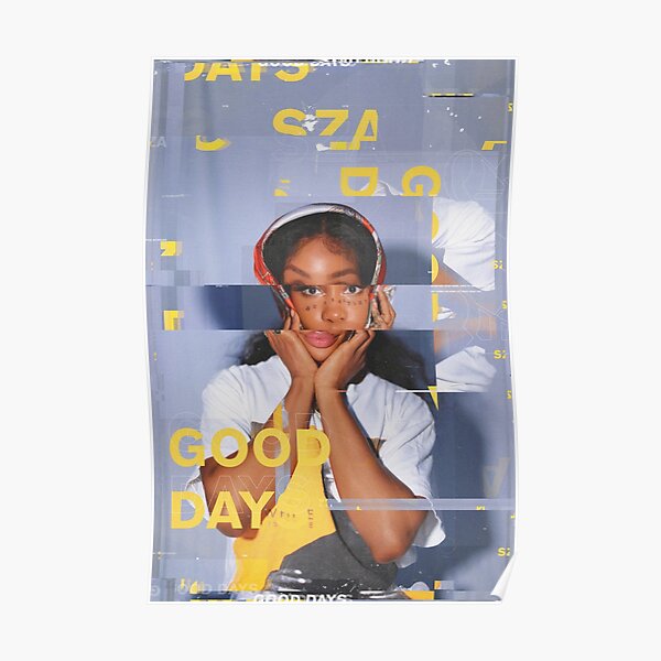 SZA Good Days Glitch Poster