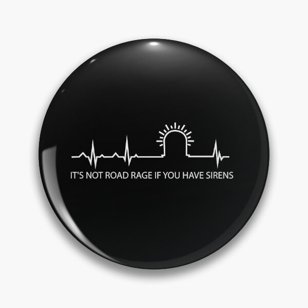 Item preview, It's Not Road Rage If You Have Sirens designed and sold by YAITPSTORE.
