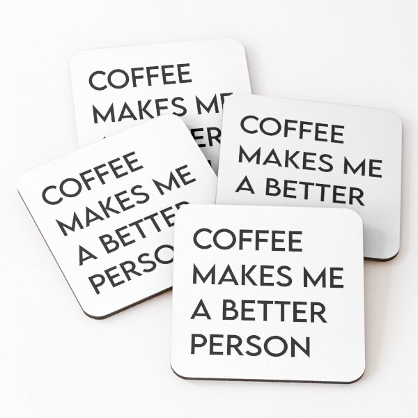 Item preview, Coffee makes me a better person designed and sold by Doctor Michaela.