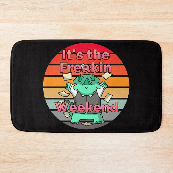 Item preview, Its The Freakin Weekend - Cute Dino designed and sold by StephenMollie.