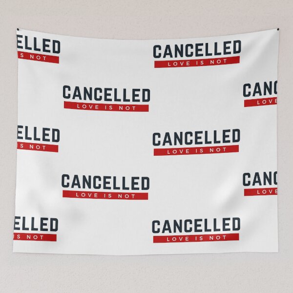 Item preview,  Love Is Not Cancelled designed and sold by WorldPrintTees.