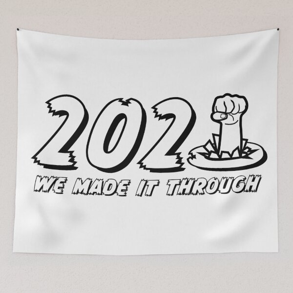 Item preview, Hello 2021 - We made it through 2020 designed and sold by WalkingOnTheSt.