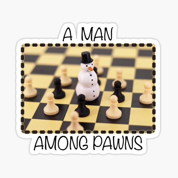 Item preview, Man Among Pawns! (Black Background) designed and sold by PawsitiveMum.