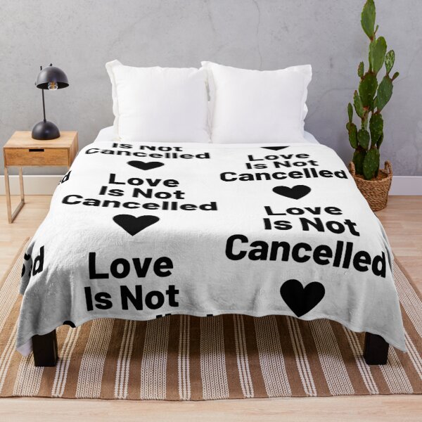 Item preview, Love Is Not Cancelled designed and sold by WorldPrintTees.