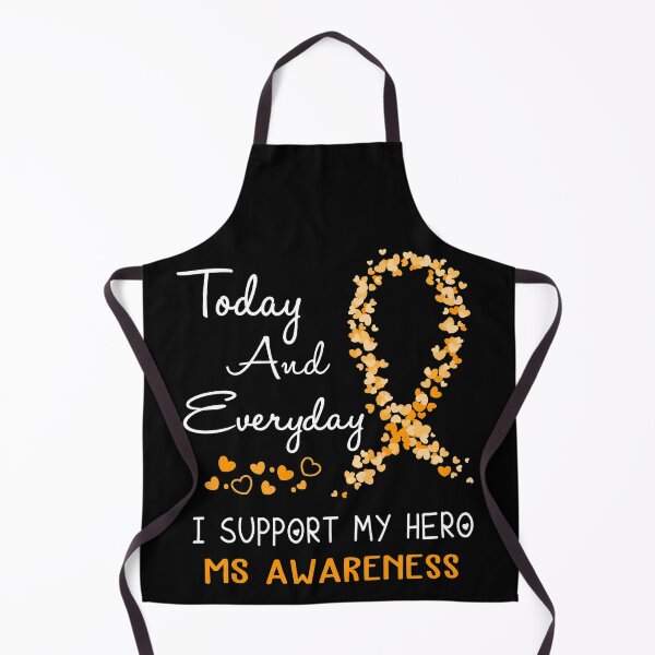 Item preview, Today and Everyday I Support My Hero MS Awareness designed and sold by ArangoaStore.