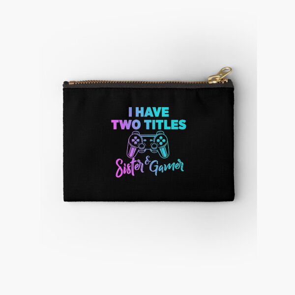 Item preview, I have two titles sister and gamer designed and sold by volshirts.