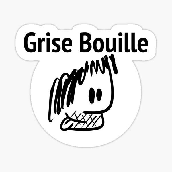 Ptilouk.net - Grise Bouille Sticker