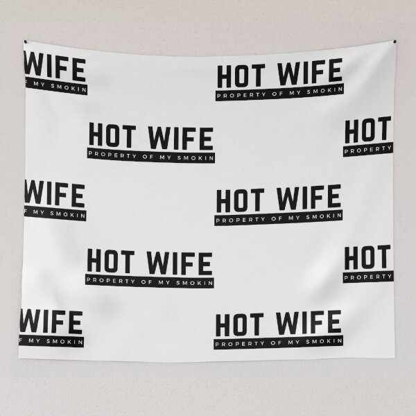 Item preview, Property Of My Smokin Hot Wife designed and sold by WorldPrintTees.