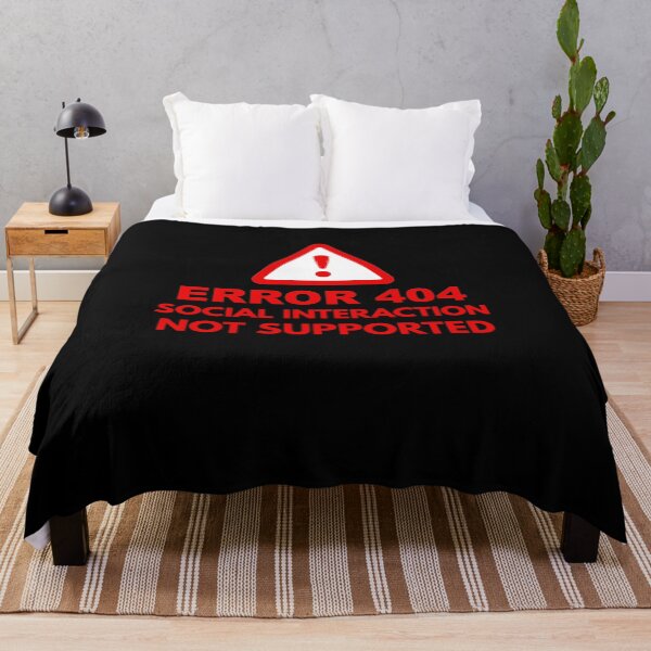 Item preview, Error 404 Social Interaction Not Supported designed and sold by Spaceshipsells.
