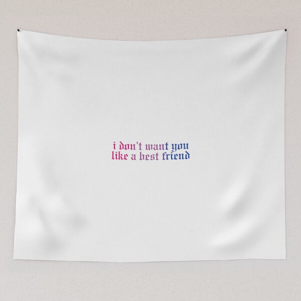 Item preview, i don't want you like a best friend designed and sold by annalikescoffee.