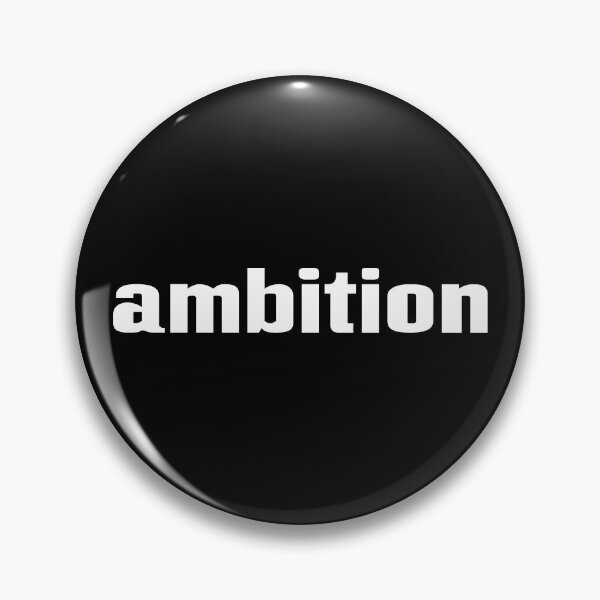 Item preview, Ambition designed and sold by ProjectX23.