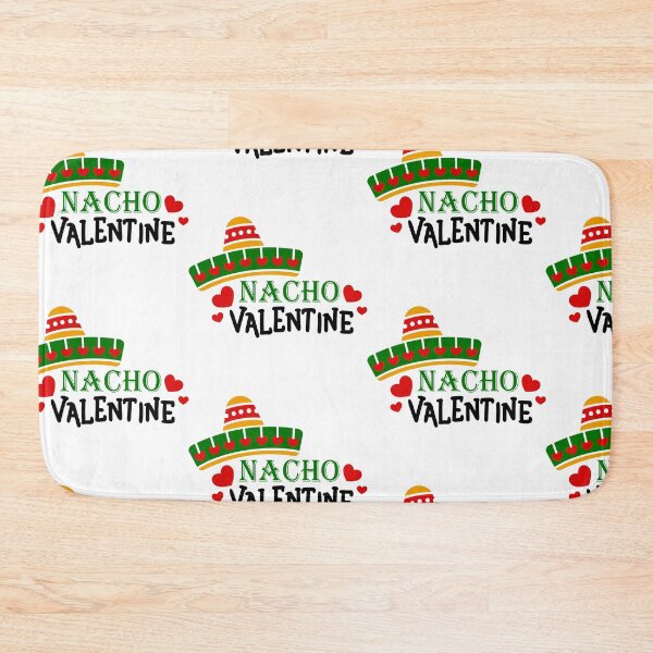 Item preview,  Nacho Valentine designed and sold by WorldPrintTees.