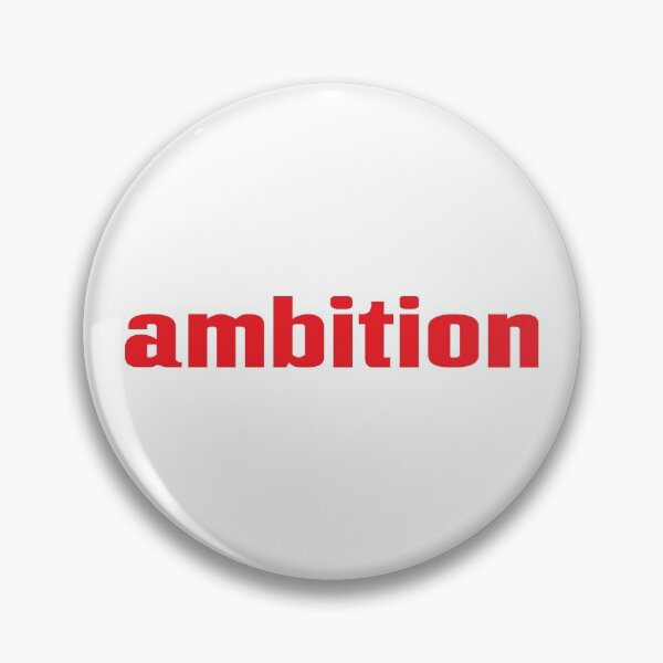 Item preview, Ambition designed and sold by ProjectX23.