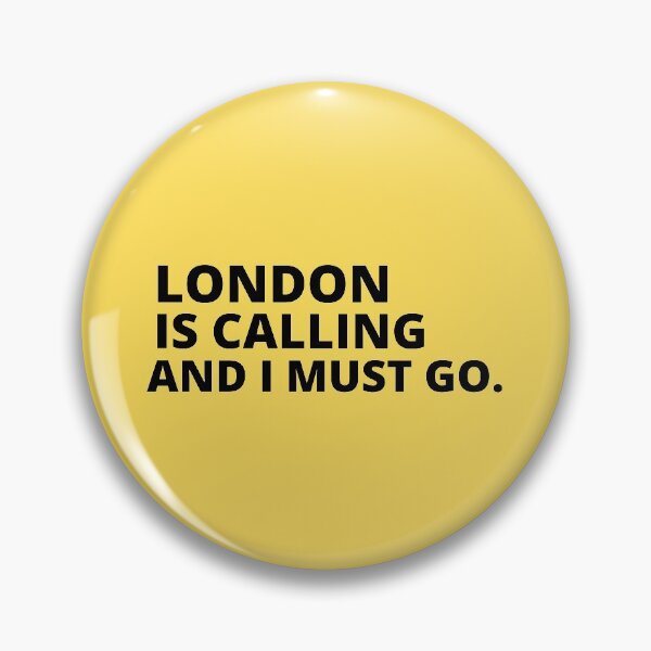 Item preview, London Is Calling I Must Go designed and sold by Yayatachdiyat0.